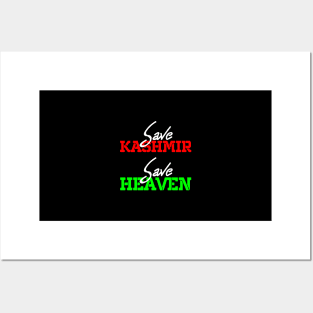 Save Kashmir Save Heaven - The Paradise On Earth Posters and Art